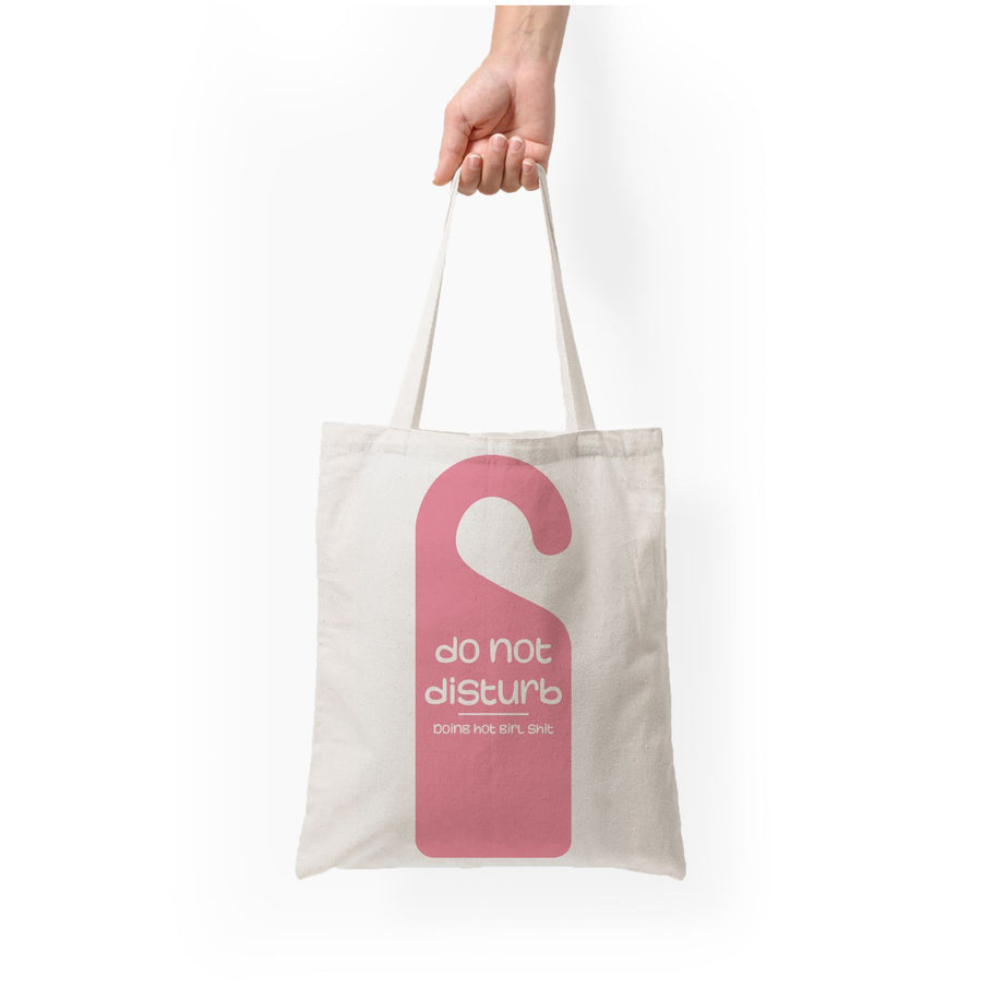 Do Not Disturb - Summer Quotes Tote Bag