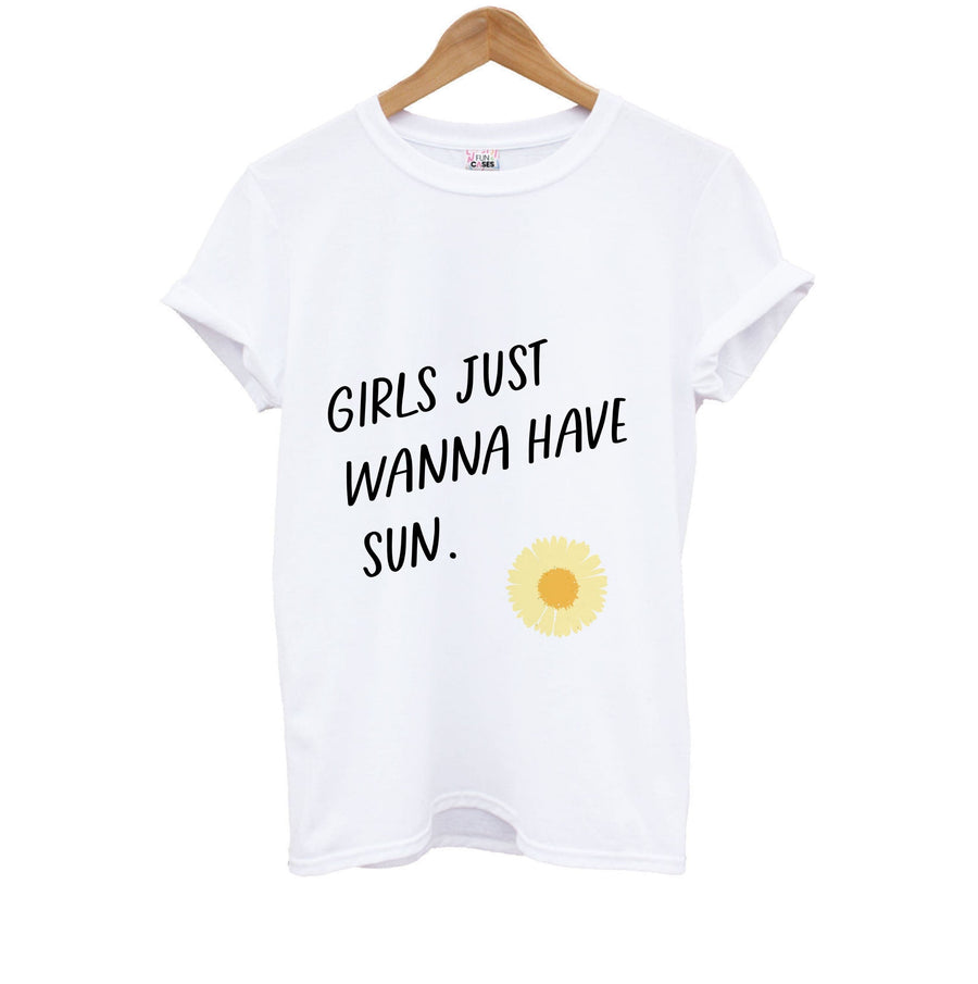 Girls Just Wanna Have Sun - Summer Kids T-Shirt