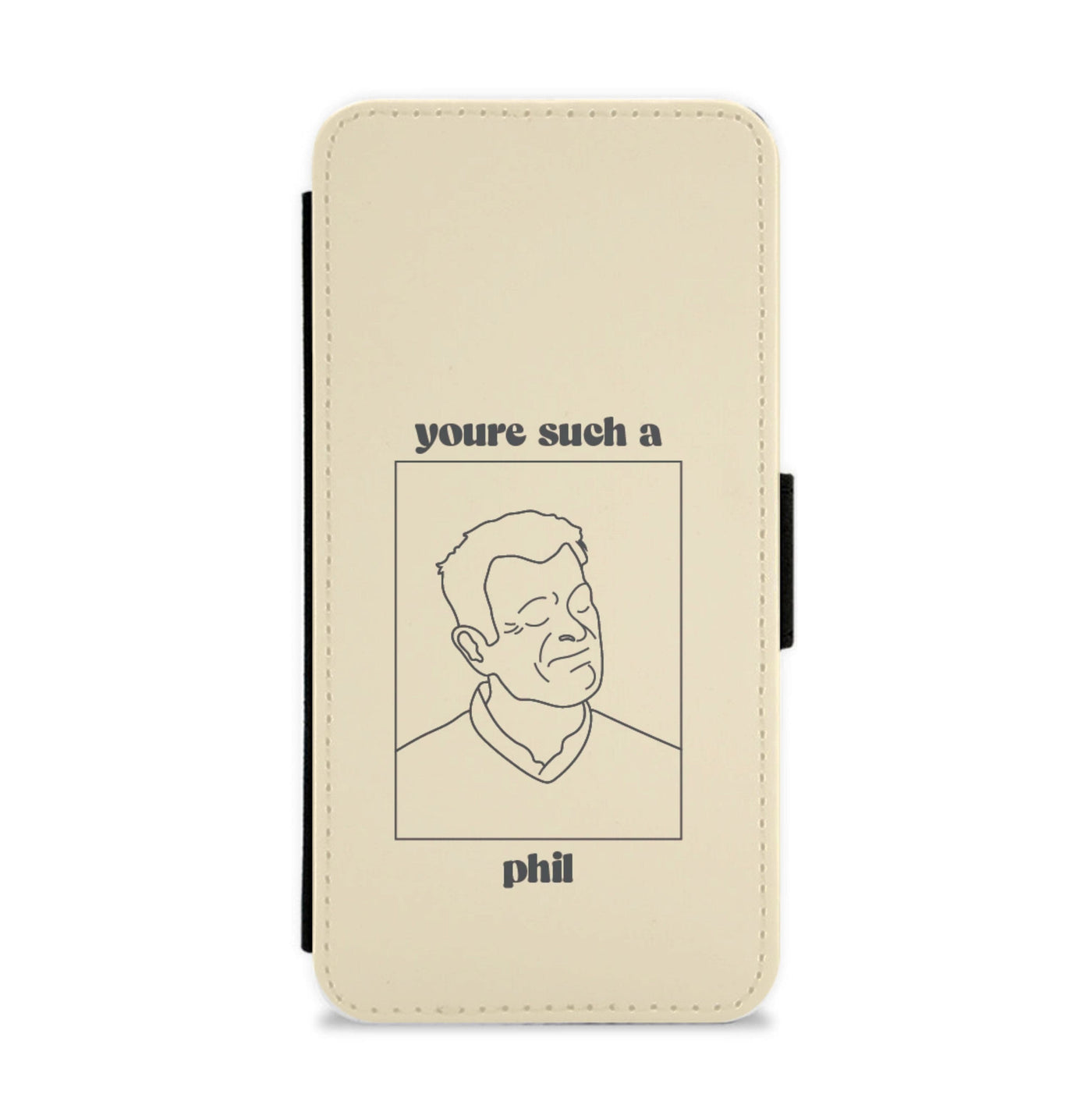 You're Such A Phil - Modern Family Flip / Wallet Phone Case