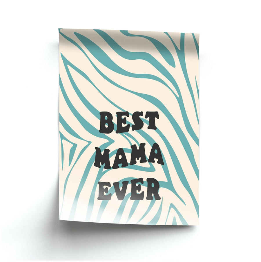 Best Mama Ever - Personalised Mother's Day Poster