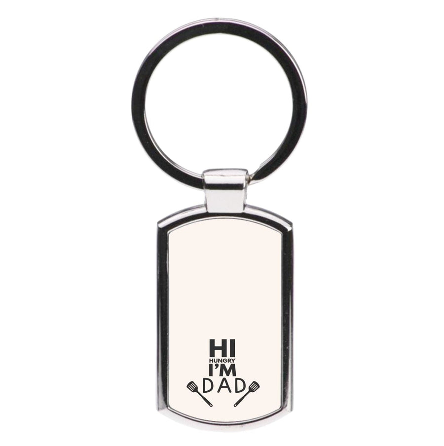 Hi Hungry- Fathers Day Luxury Keyring