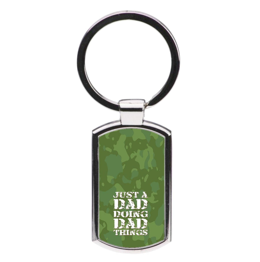 Doing Dad Things - Fathers Day Luxury Keyring