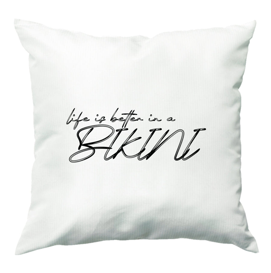 Life is better - Summer Quotes Cushion