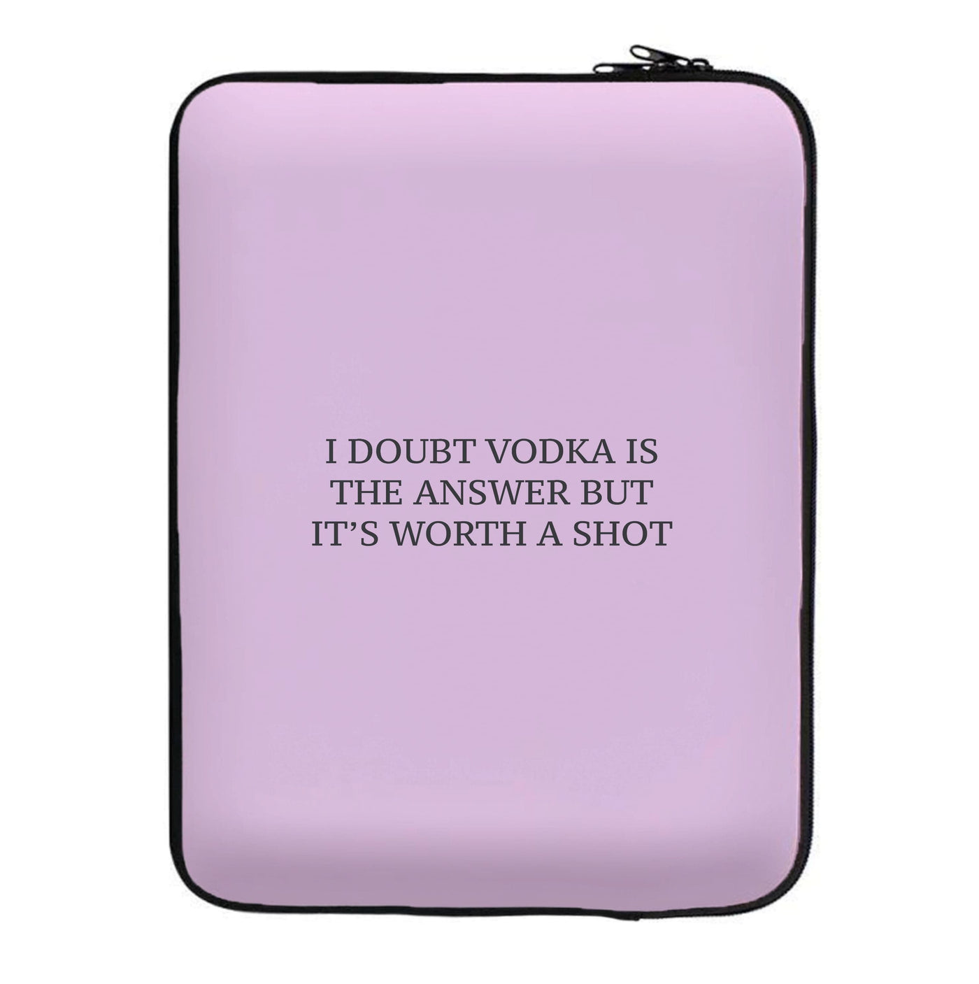 I Doubt Vodka - Summer Quotes Laptop Sleeve