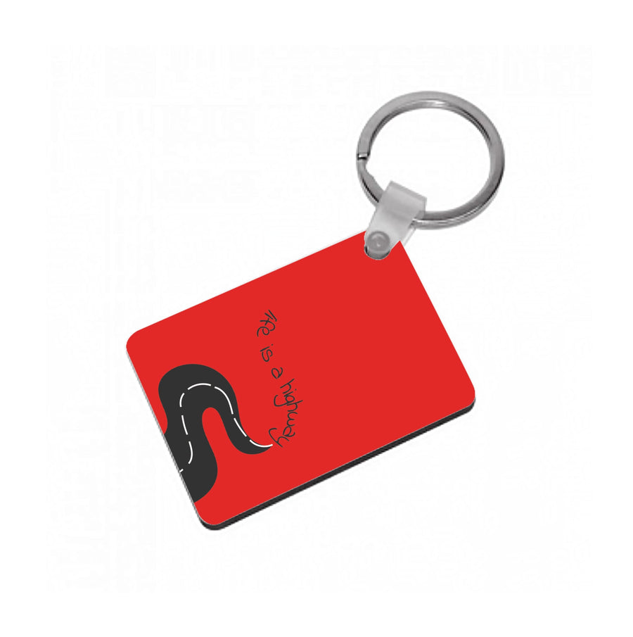 Life Is A Highway - Cars Keyring