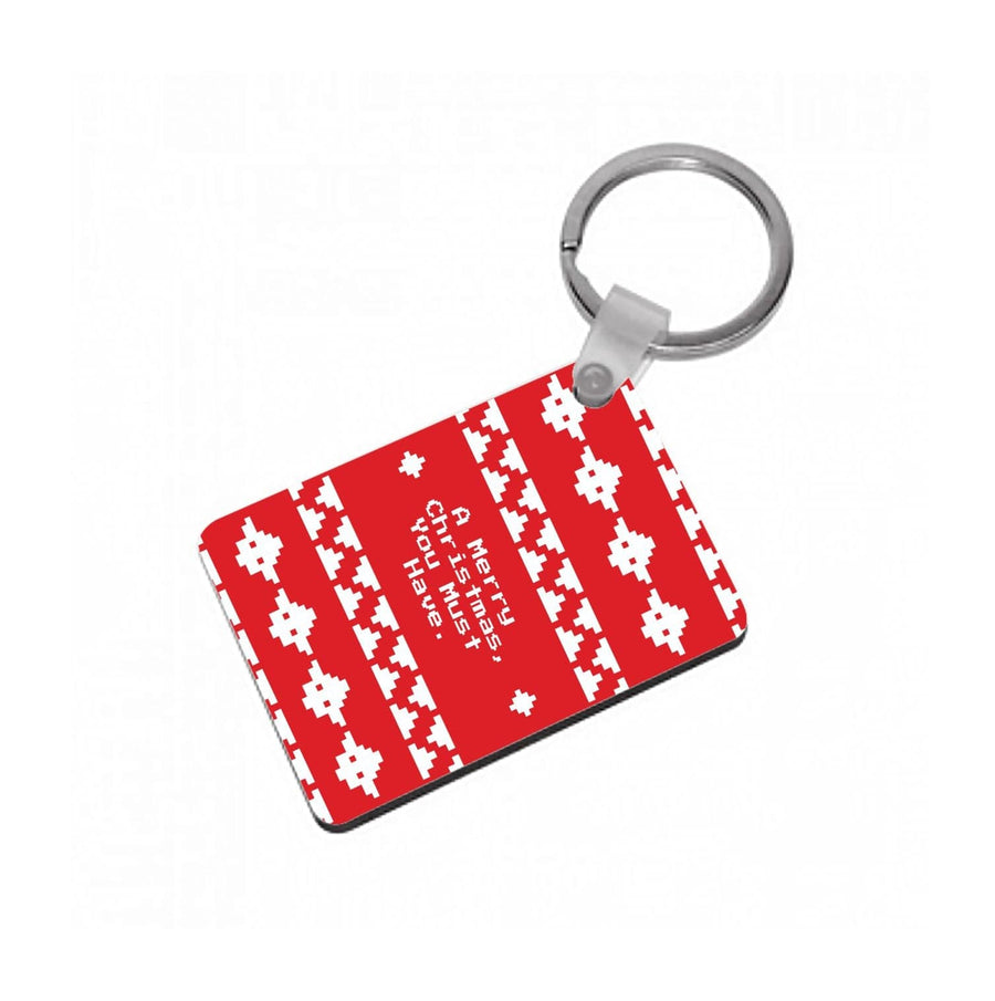 A Merry Christmas You Must Have - Star Wars Keyring