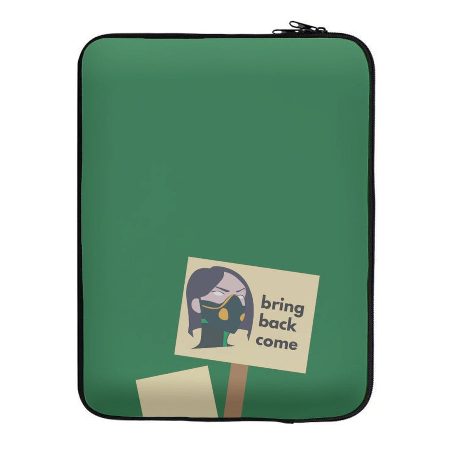 Bring Back Come - Valorant Laptop Sleeve