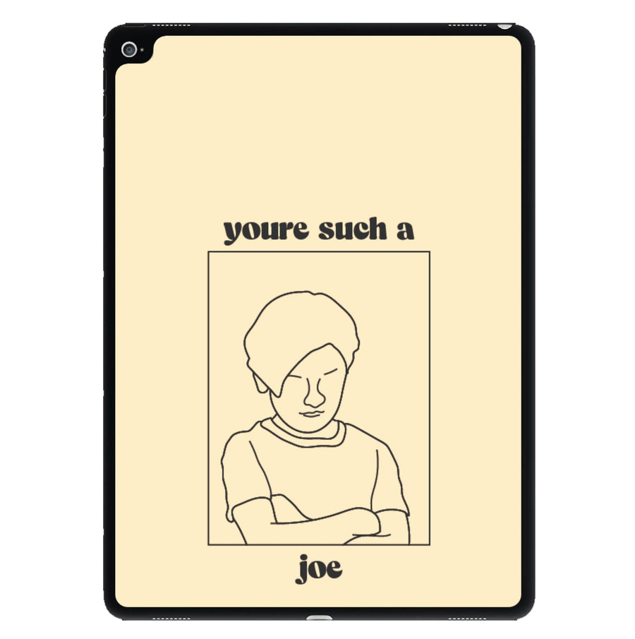 You're Such A Joe - Modern Family iPad Case