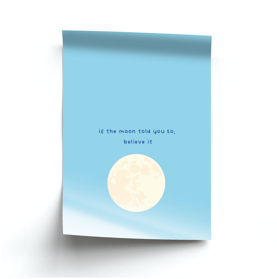 If The Moon Told You So, Believe It - Jack Frost Poster