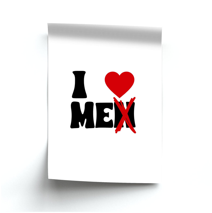 I Love Me - Funny Quotes Poster
