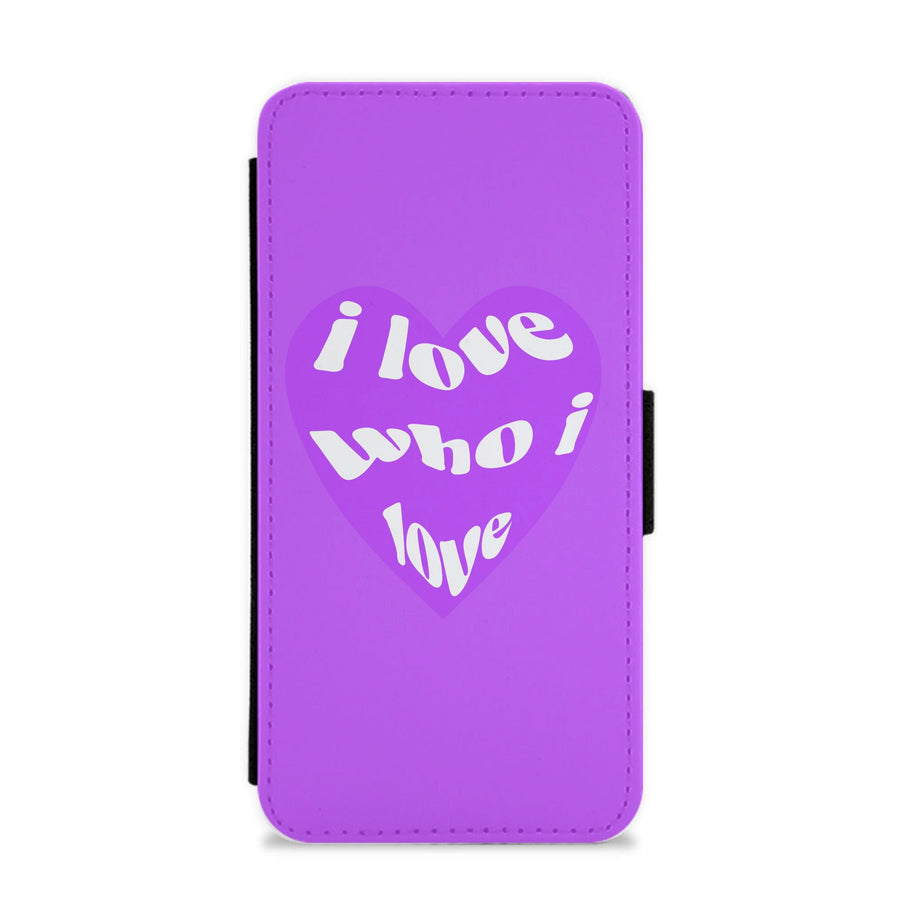 I love who I love - Pride Flip / Wallet Phone Case