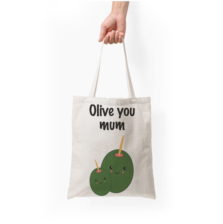 Olive You - Mothers Day Tote Bag