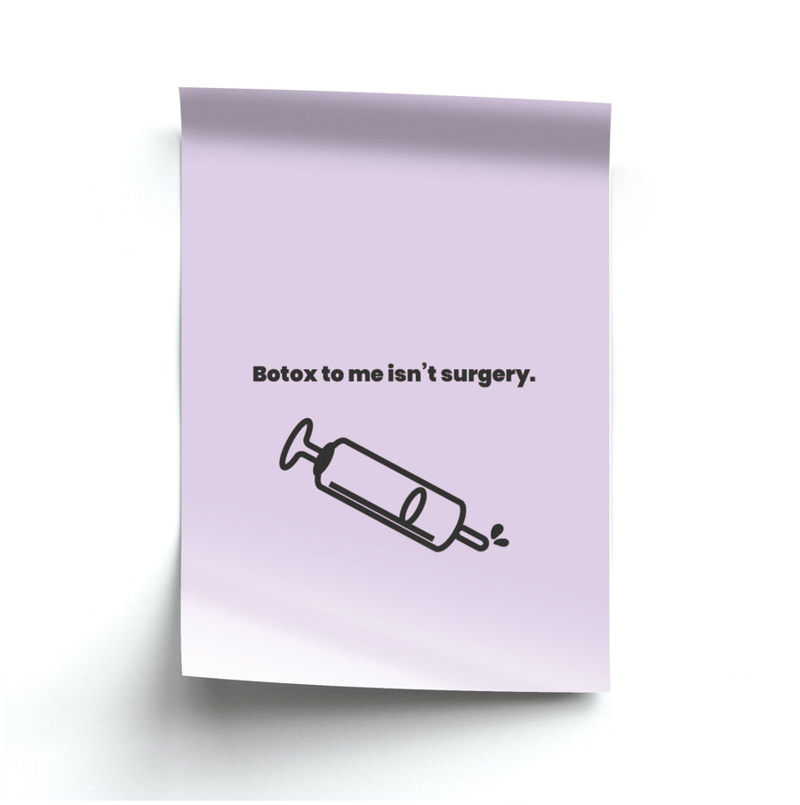 Botox to me isn't surgery - Kim Kardashian Poster