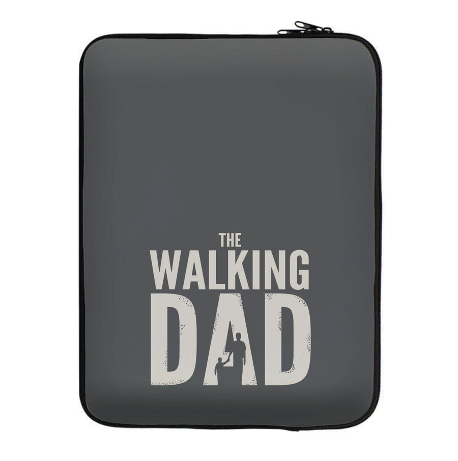 The Walking Dad - Fathers Day Laptop Sleeve