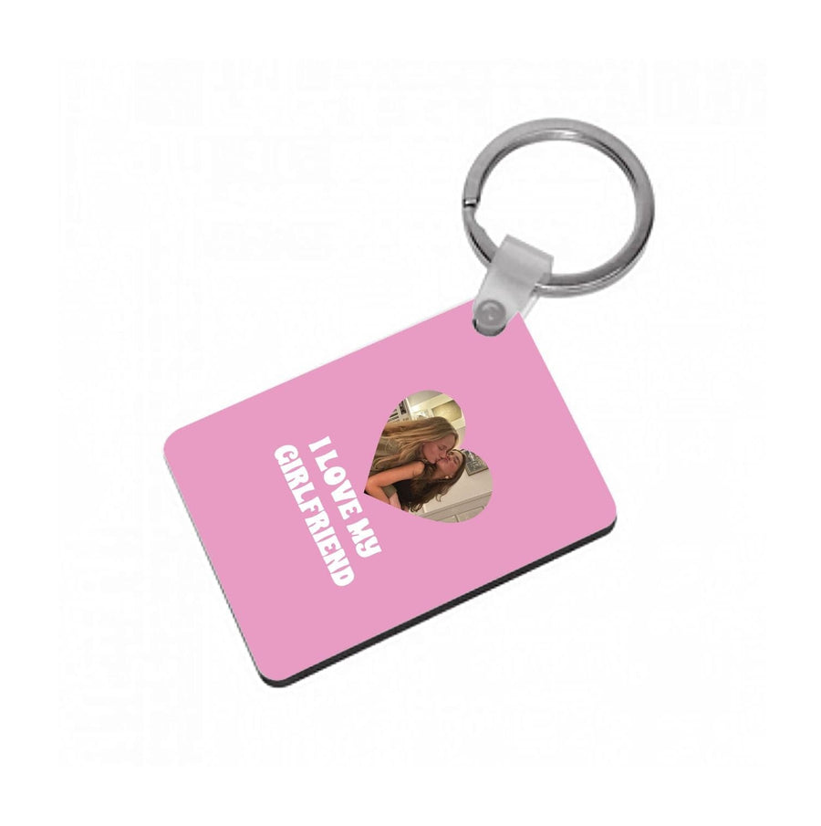 I Love My Girlfriend - Personalised Couples Keyring