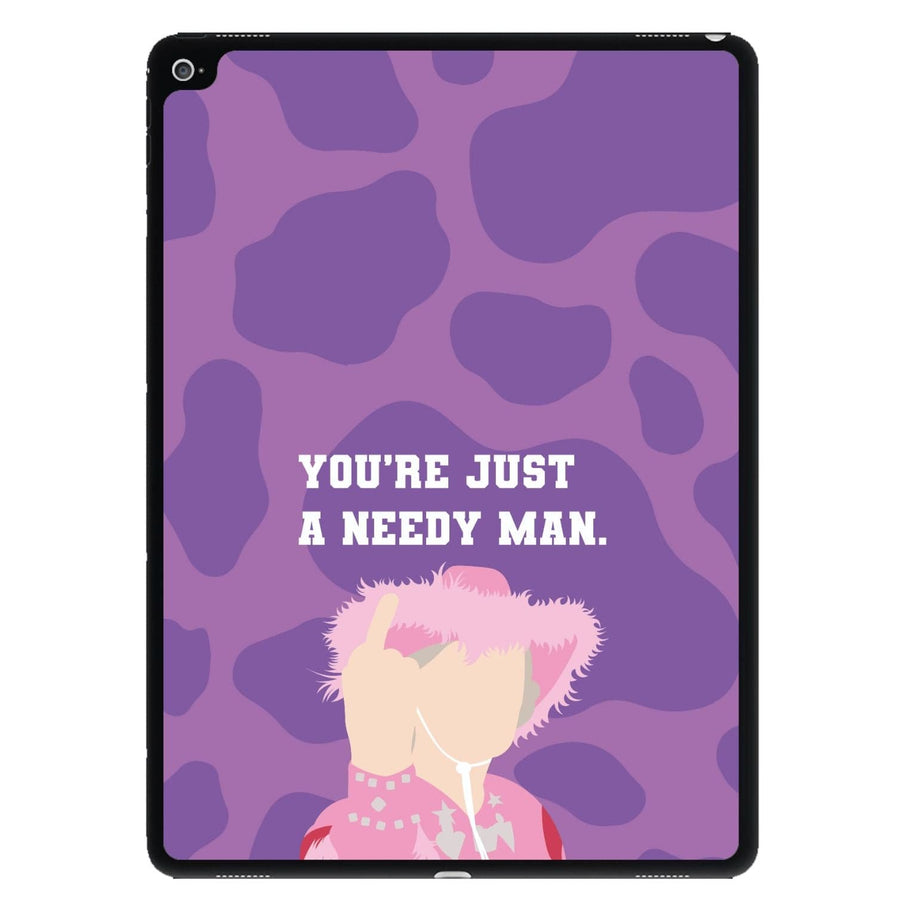 You're Just A Needy Man - Gavin And Stacey iPad Case