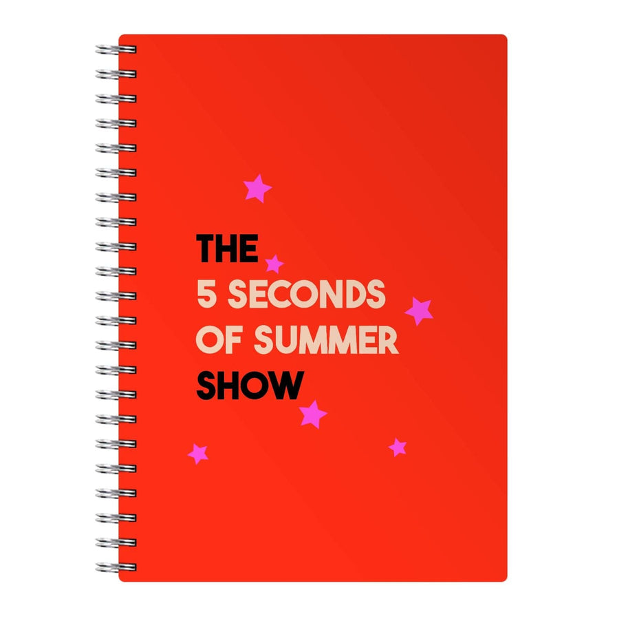 The 5 Seconds Of Summer Show  Notebook