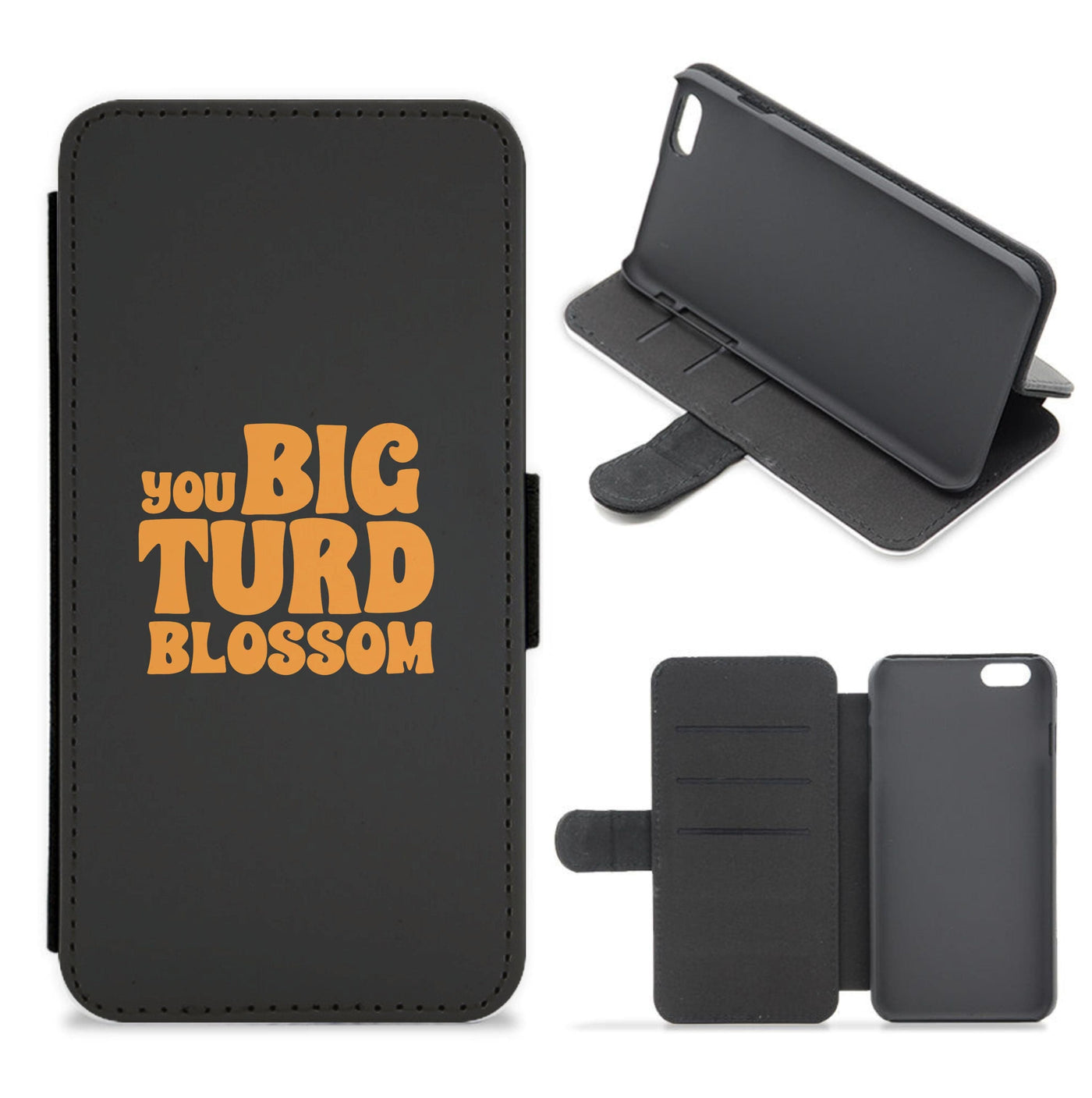 You Big Turd Blossom - Guardians Of The Galaxy Flip / Wallet Phone Case