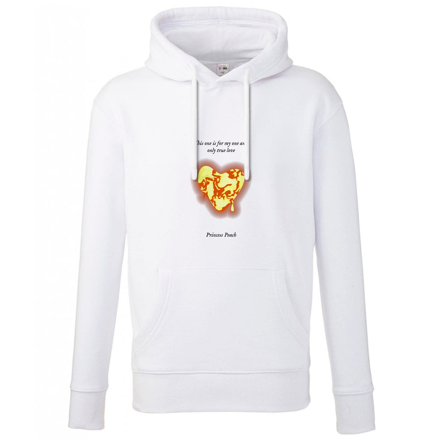This One Is For My One And Only True Love - The Super Mario Bros Hoodie