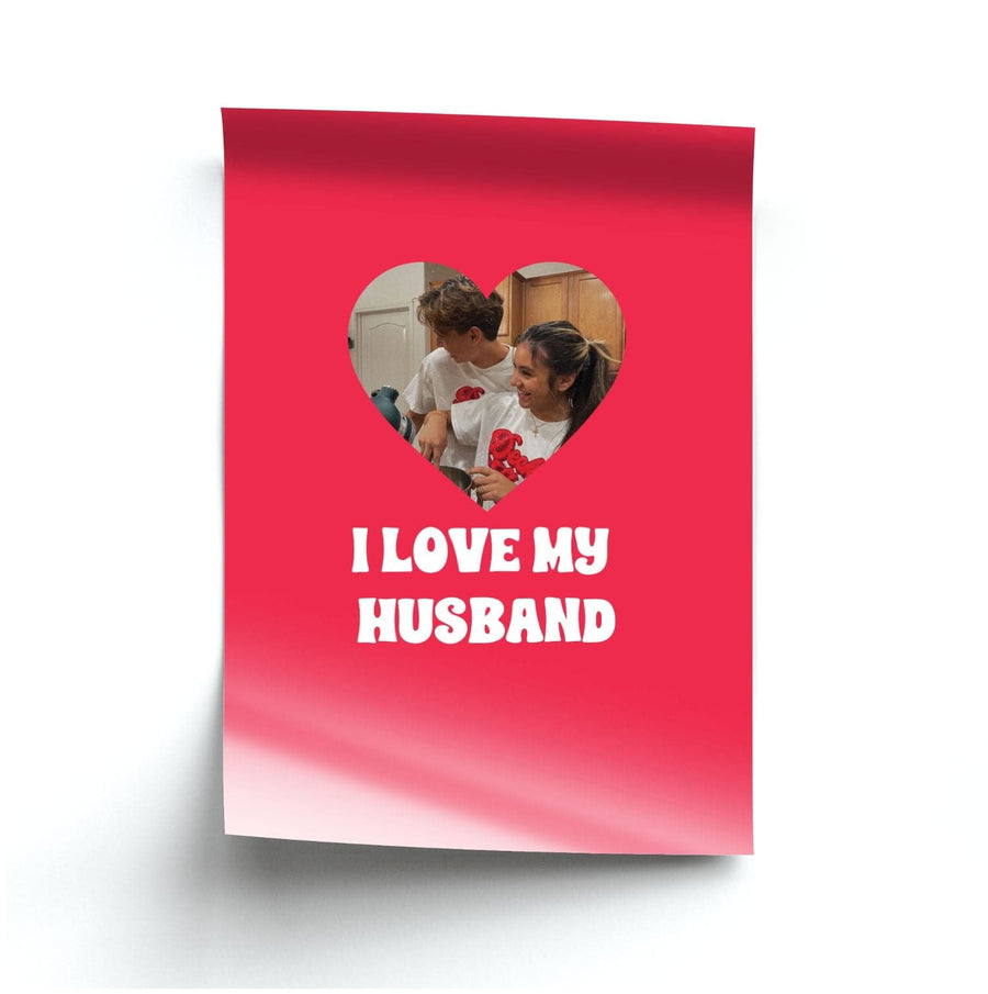 I Love My Husband - Personalised Couples Poster
