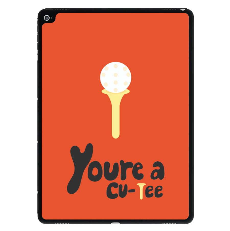 You're a cu-tee - Golf iPad Case