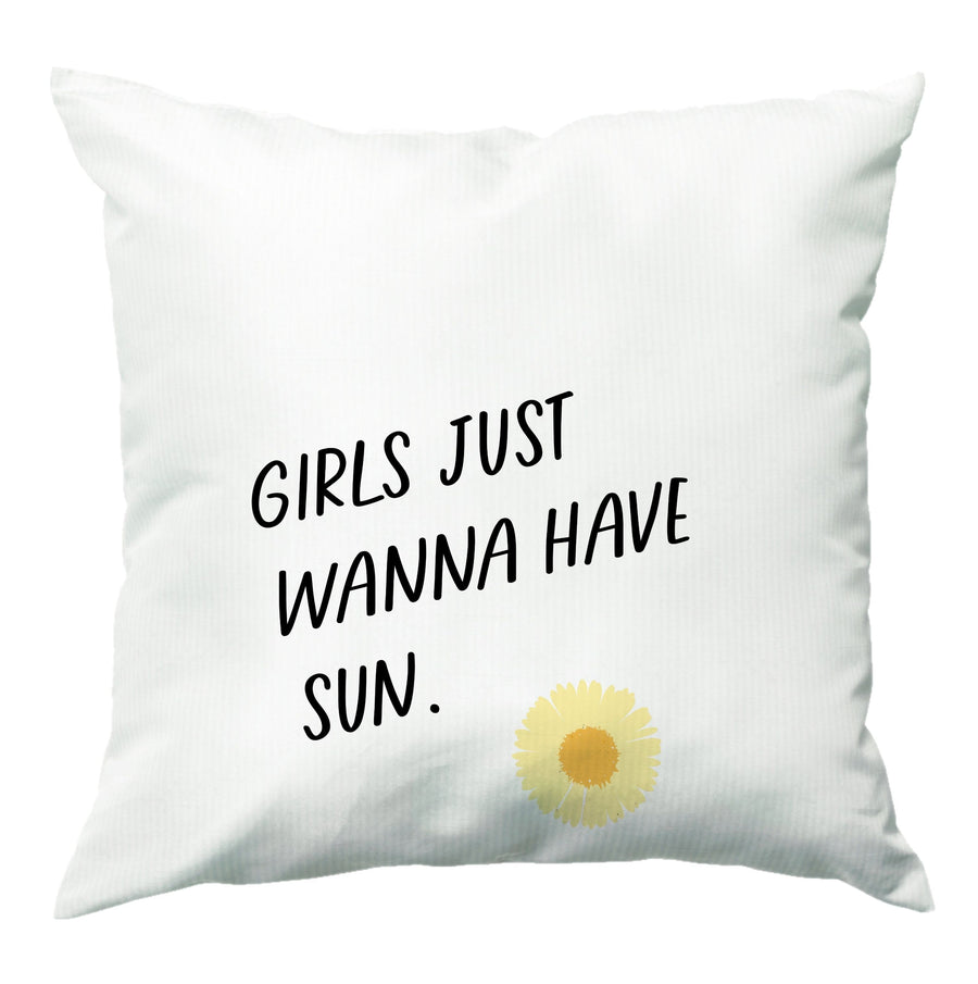 Girls Just Wanna Have Sun - Summer Cushion
