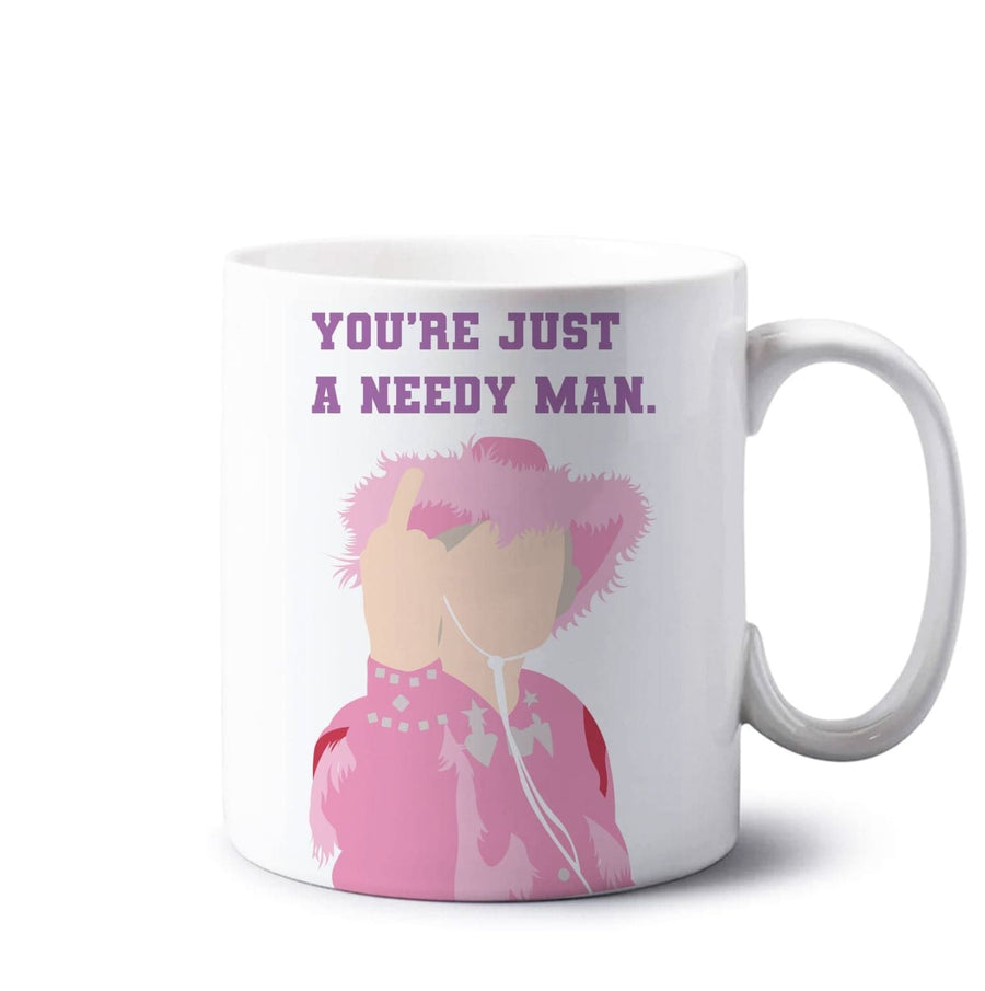 You're Just A Needy Man - Gavin And Stacey Mug