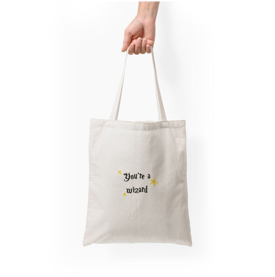 You're A Wizard - Hogwarts Legacy Tote Bag