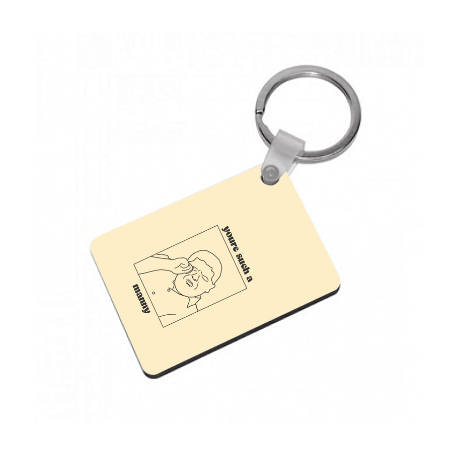 You're Such A Manny - Modern Family Keyring