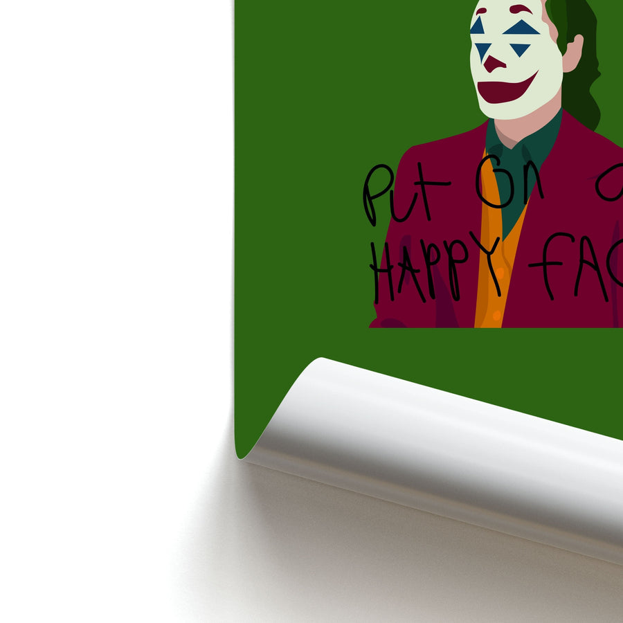 Put on a happy face - Joker Poster