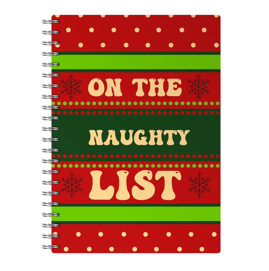 On The Naughty List - Naughty Or Nice  Notebook