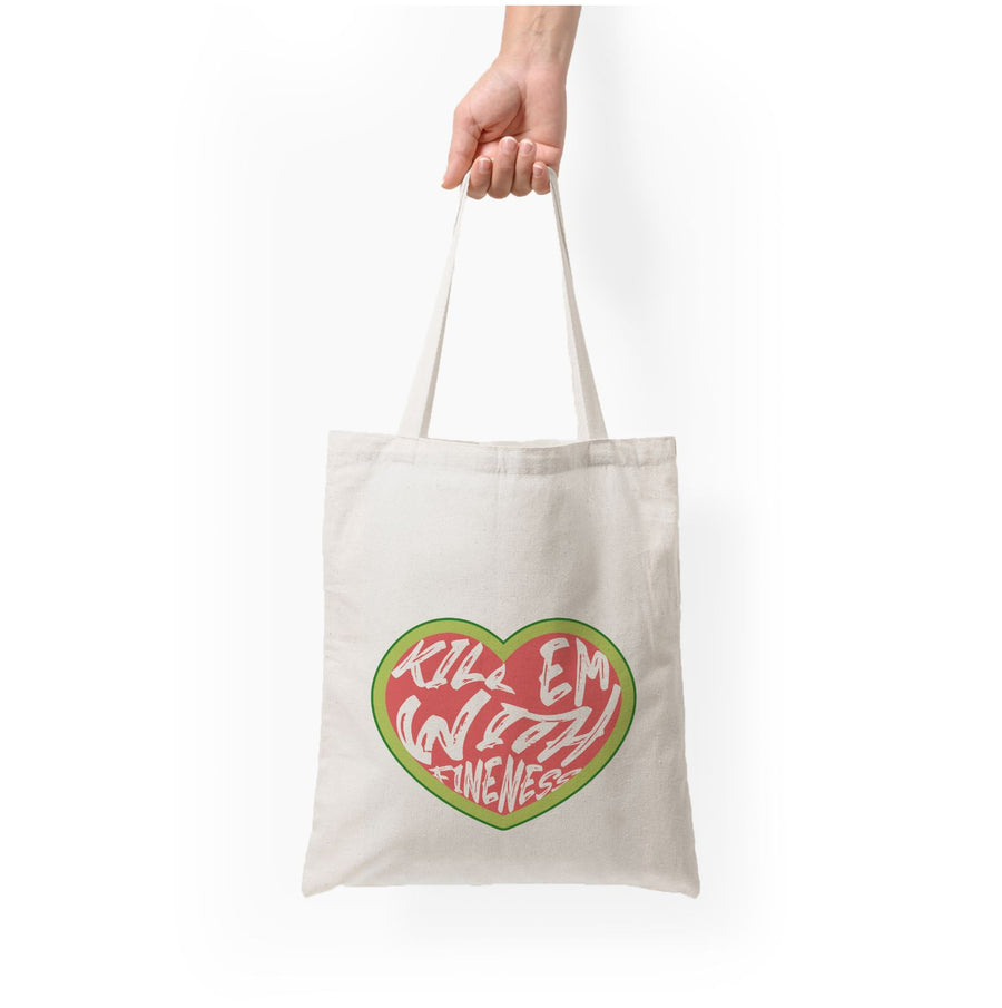 Kill Em With Kindness - Summer Quotes Tote Bag