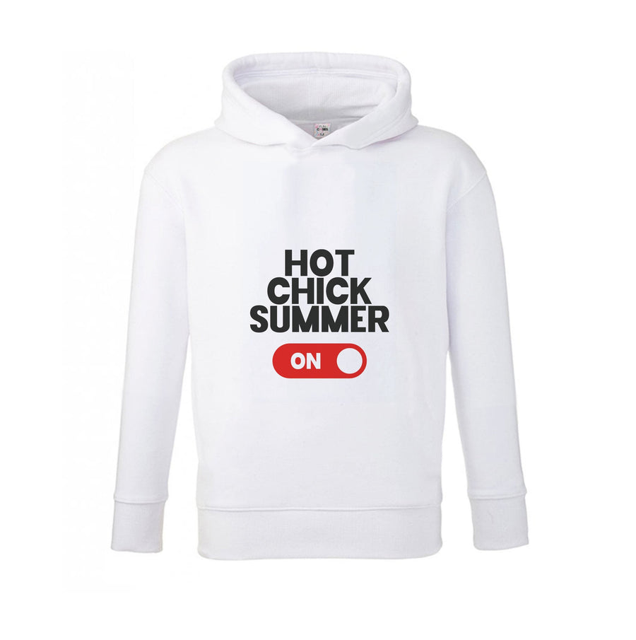 Hot Chick Summer - Summer Quotes Kids Hoodie