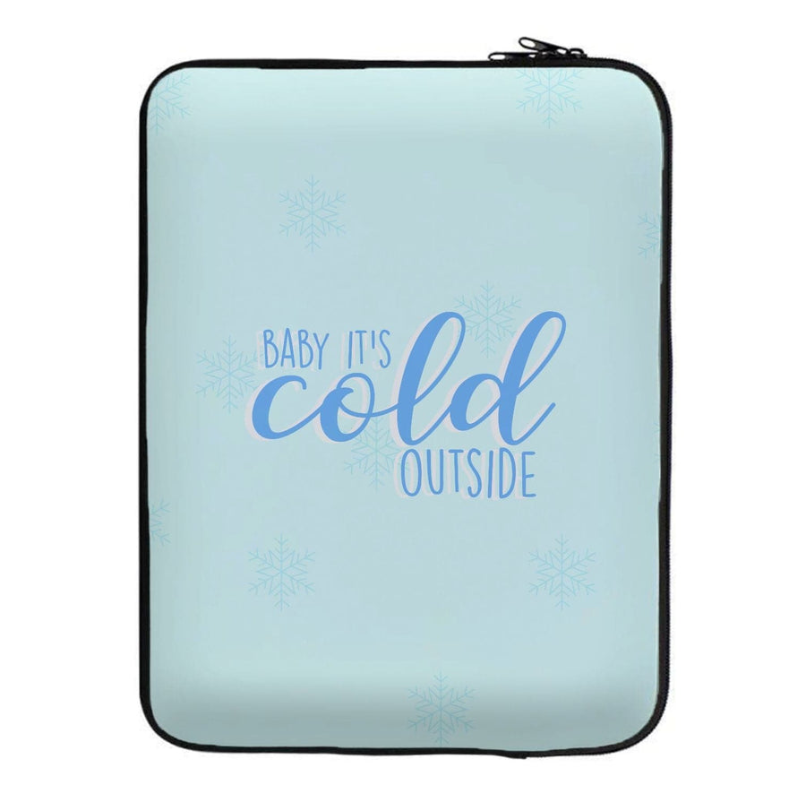 Baby It's Cold Outside - Christmas Songs Laptop Sleeve