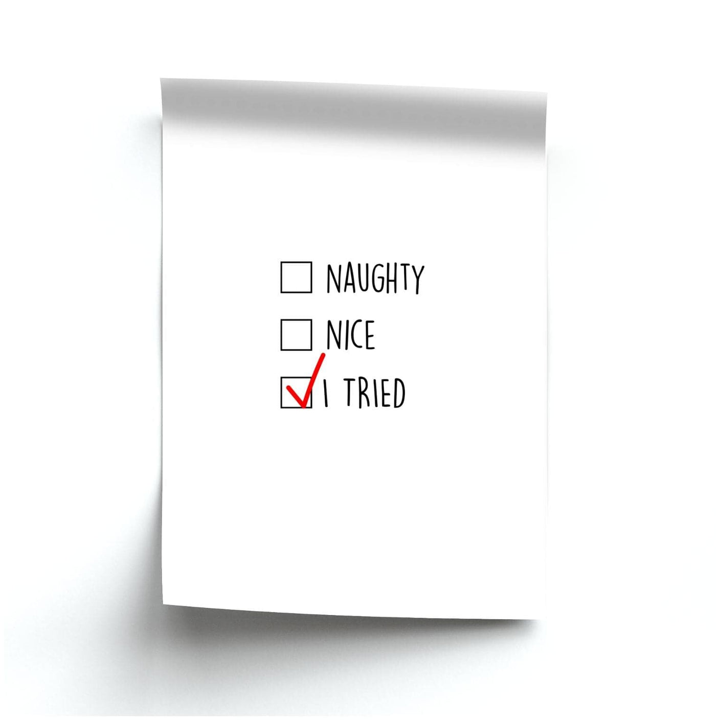 I Tried - Naughty Or Nice  Poster
