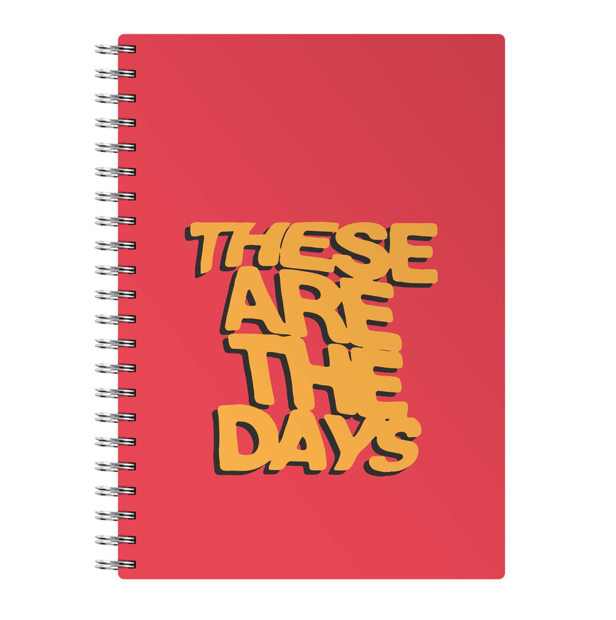These Are The Days - Inhaler Notebook