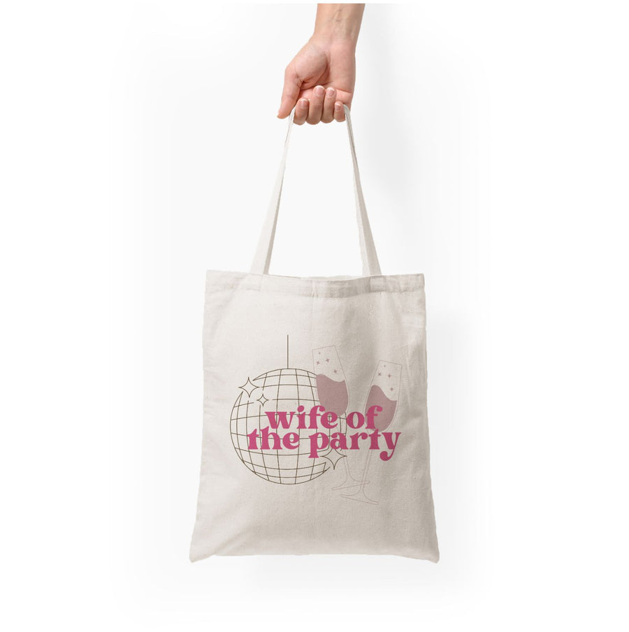 Wife Of The Party - Bridal Tote Bag