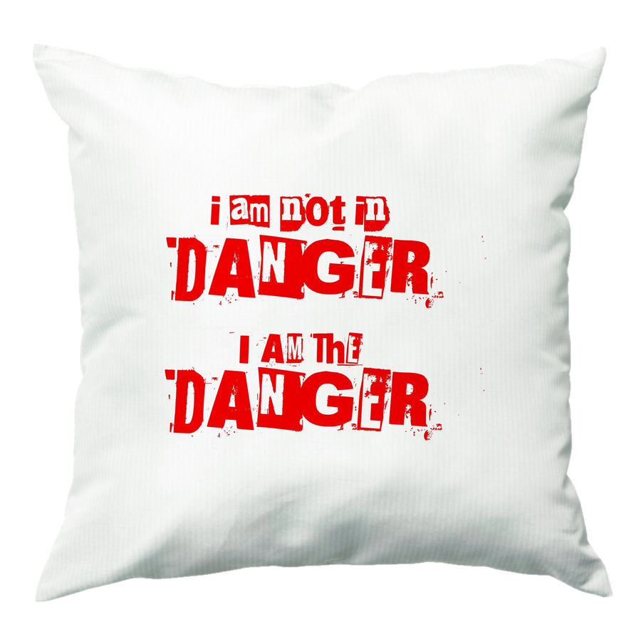 I Am The Danger - Breaking Bad Cushion