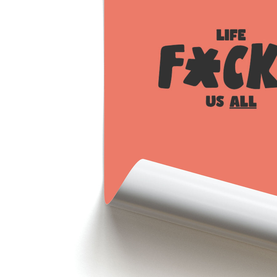 Life f'cks us all Orange - Eminem Poster