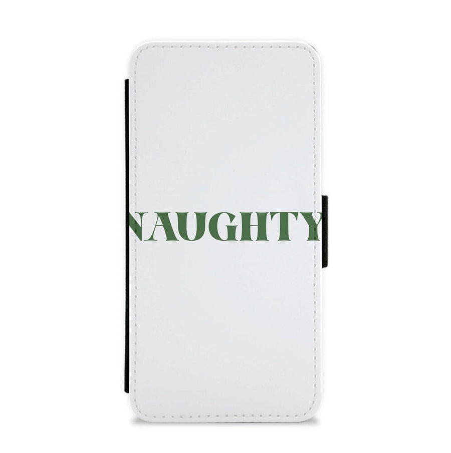 Naughty - Naughty Or Nice  Flip / Wallet Phone Case
