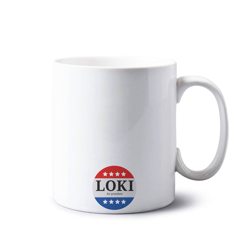 Loki For President - Loki Mug