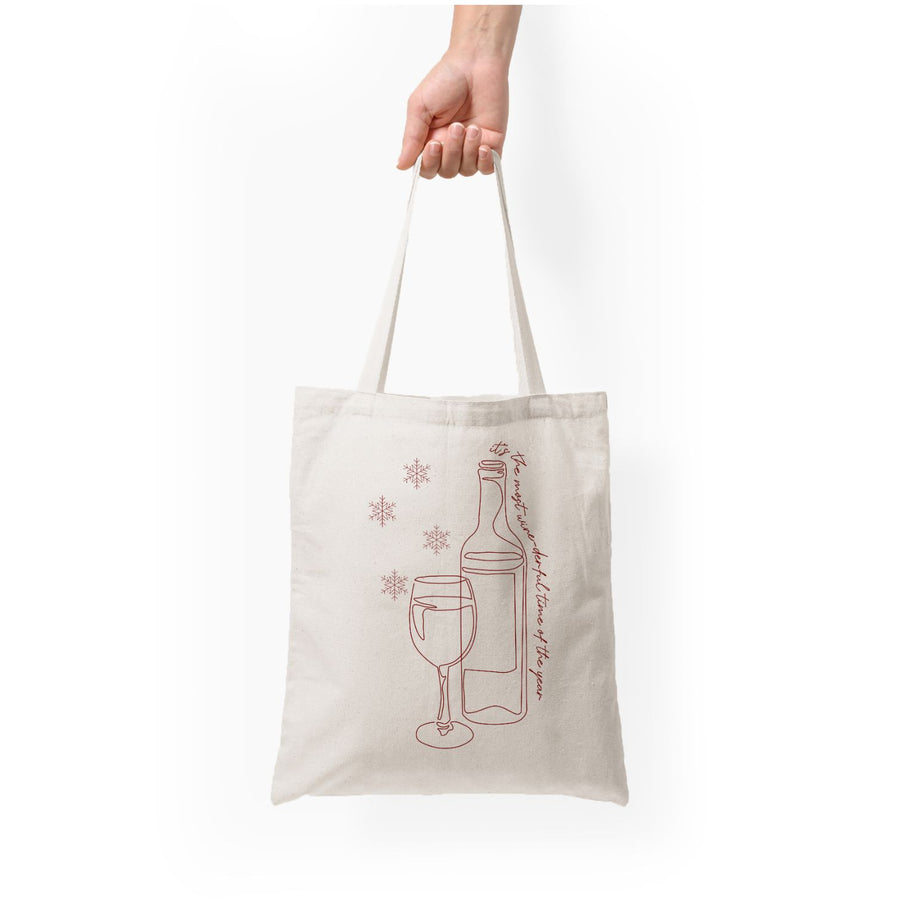 The Most Wine-derful Time - Christmas Puns Tote Bag