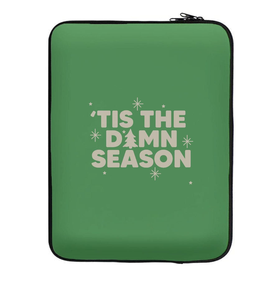 Tis The Damn Season - Christmas Songs Laptop Sleeve