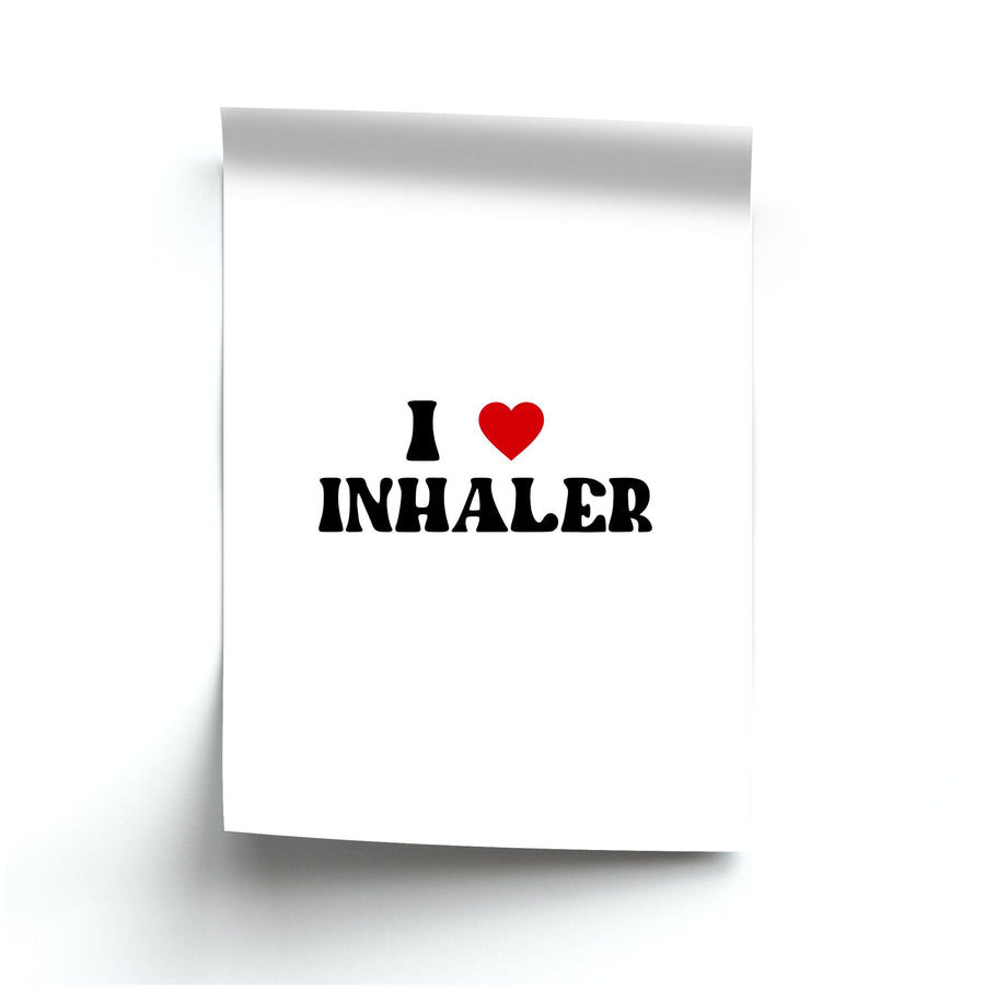 I Love Inhaler Poster