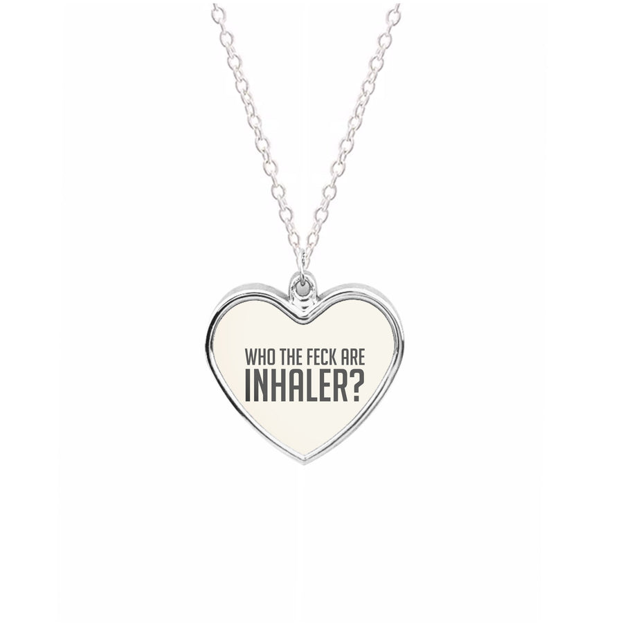 Who The Feck Are Inhaler? Necklace