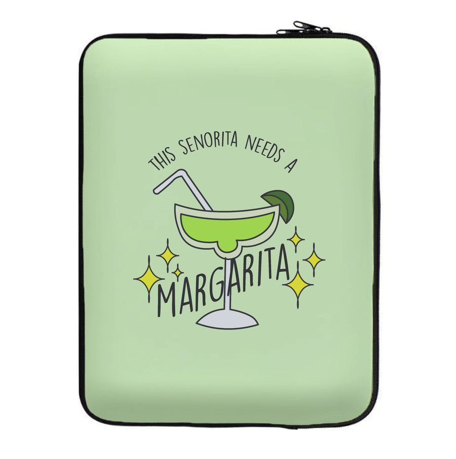 This Senorita Needs A Margarita - Funny Quotes Laptop Sleeve