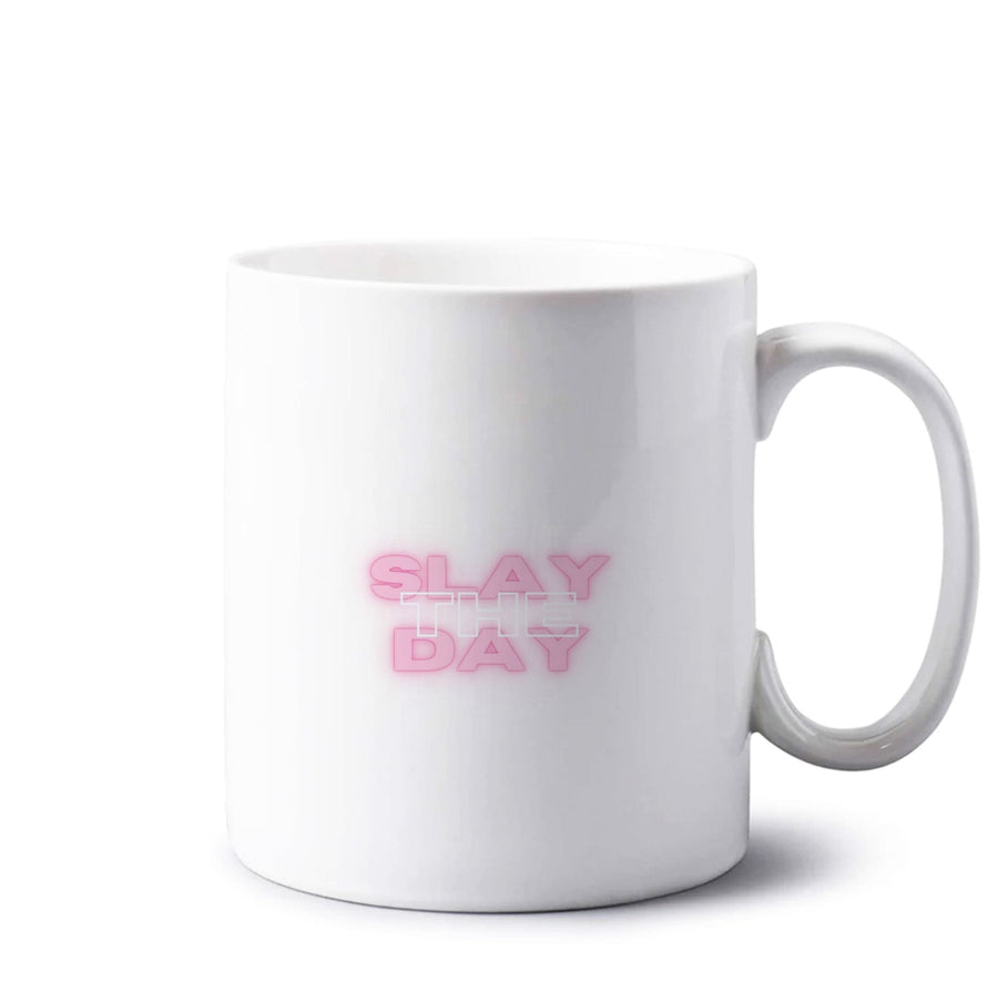 Slay The Day - Sassy Quote Mug