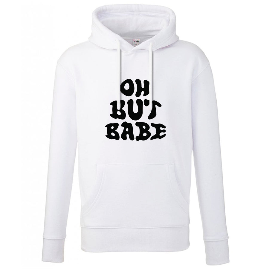 Oh But Babe - Catfish And The Bottlemen Hoodie
