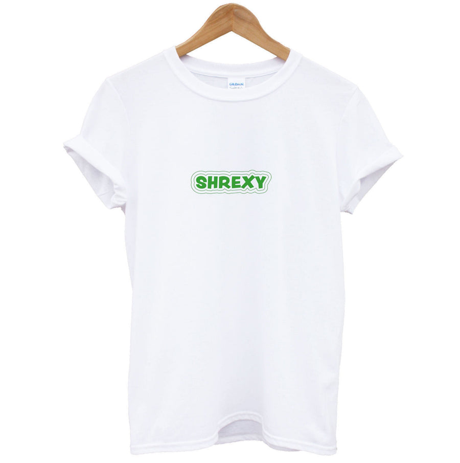Shrexy T-Shirt