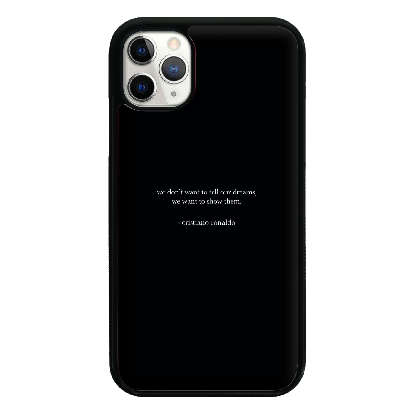 We Don't Want To Tell Our Dreams - Ronaldo Phone Case